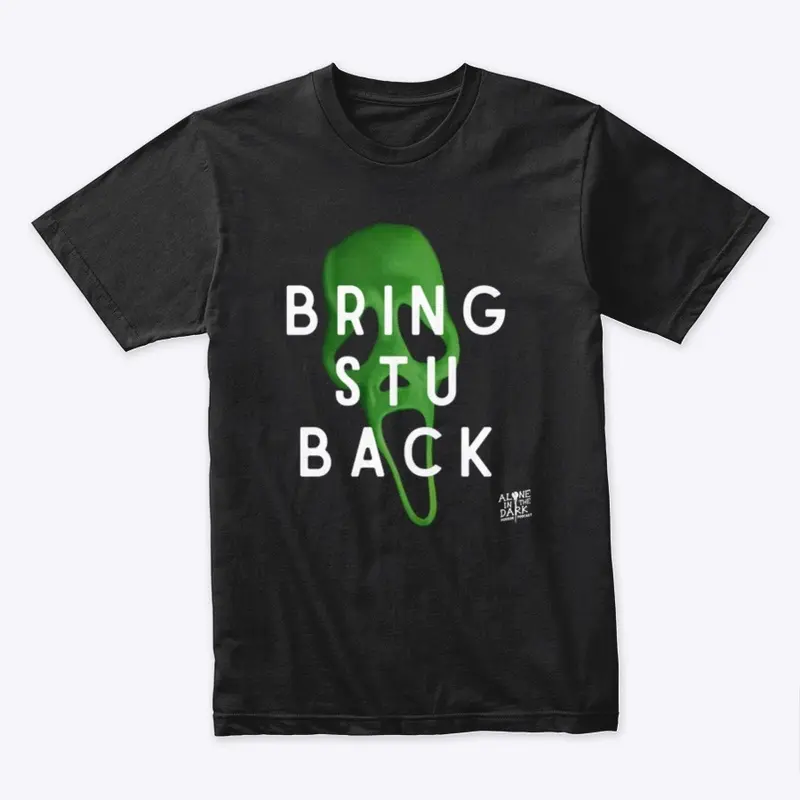 Bring Stu Back Tee