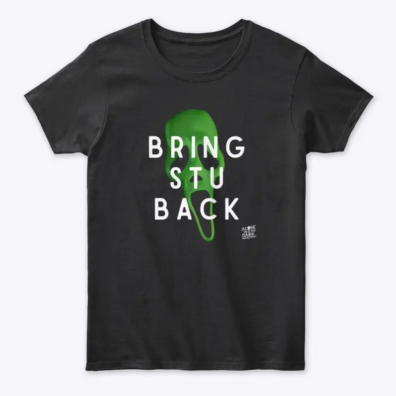 Bring Stu Back Tee